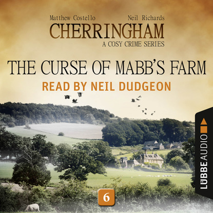 The Curse of Mabb's Farm - Cherringham - A Cosy Crime Series: Mystery Shorts 6 (Unabridged) (Matthew  Costello). 