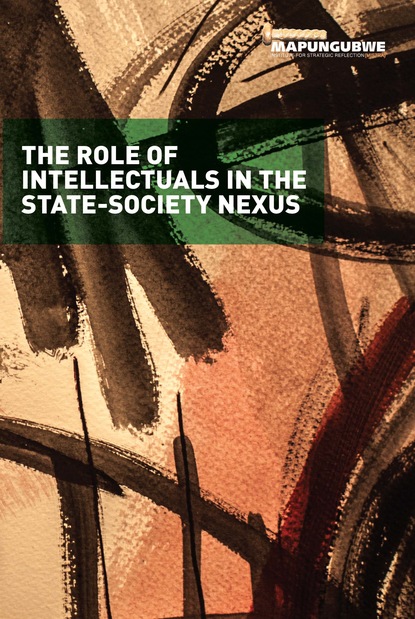 MISTRA MISTRA — The Role of Intellectuals in the State-Society Nexus