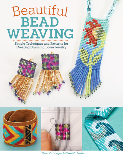 Carol C. Porter — Beautiful Bead Weaving