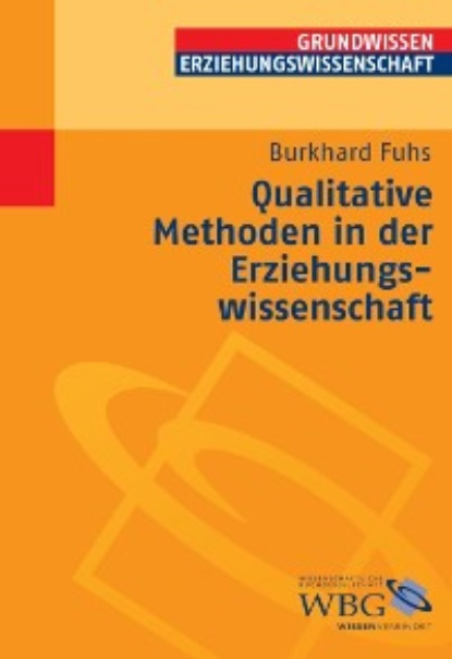 

Qualitative Methoden in der Erziehungswissenschaft