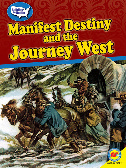 

Manifest Destiny and the Journey West