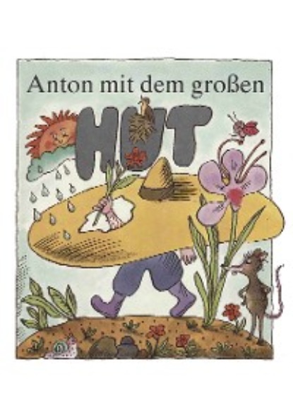 Anton mit dem großen Hut