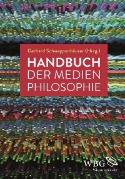 

Handbuch der Medienphilosophie