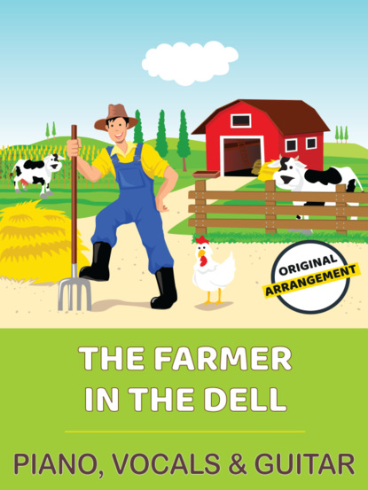 

The Farmer In The Dell