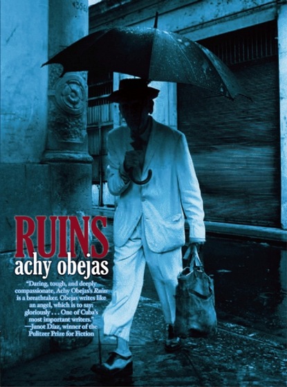 Achy  Obejas - Ruins