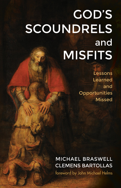 Michael  Braswell - God’s Scoundrels and Misfits