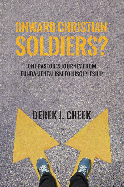 Derek J. Cheek — Onward Christian Soldiers?