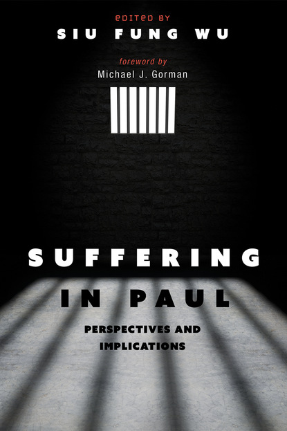 Siu Fung Wu — Suffering in Paul