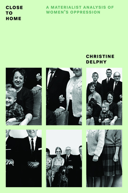 Christine Delphy - Close to Home