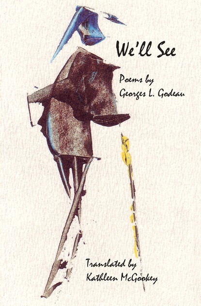 Georges L. Godeau - We'll See