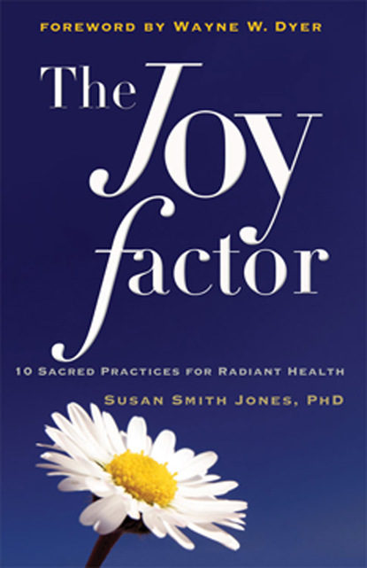 Susan Smith Jones — The Joy Factor