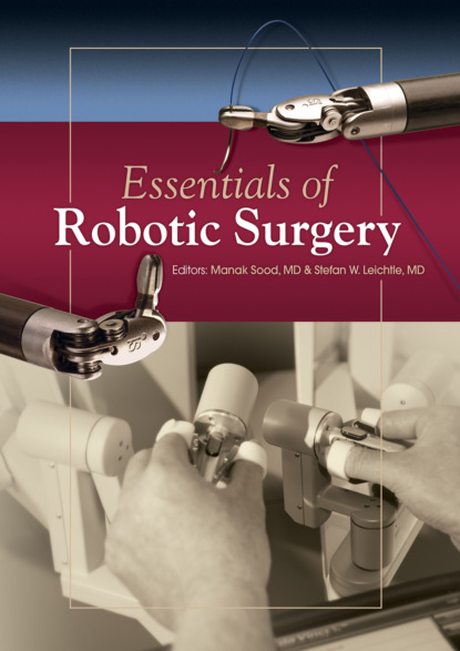 Группа авторов - Essentials of Robotic Surgery