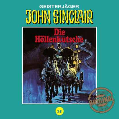 Ксюша Ангел - John Sinclair, Tonstudio Braun, Folge 15: Die Höllenkutsche. Teil 1 von 2