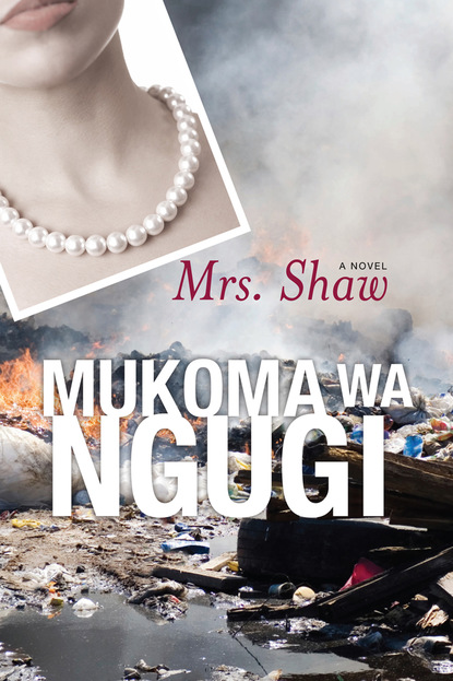 Mukoma wa Ngugi - Mrs. Shaw