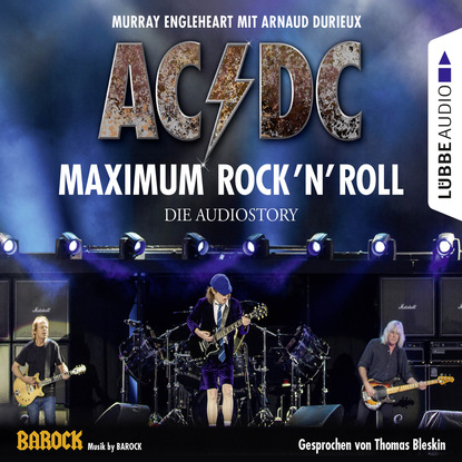 Ксюша Ангел - AC/DC - Maximum Rock'N'Roll. Die Audiostory