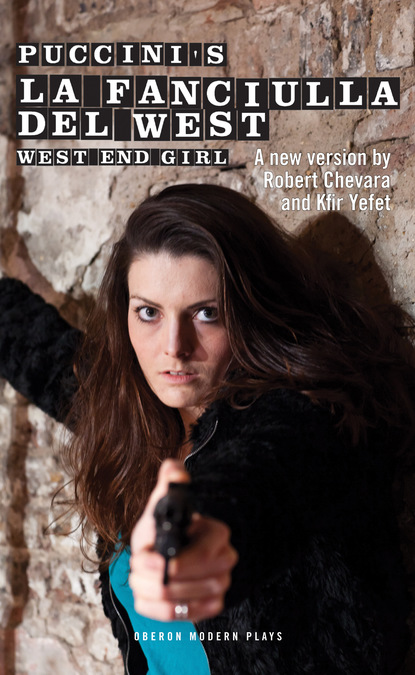 

La Fanciulla Del West - West End Girl