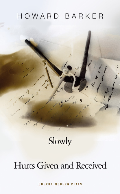 

Slowly/Hurts Given and Received