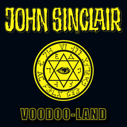 John Sinclair, Voodoo-Land, Sonderedition 05 (Jason Dark). 