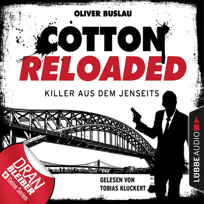 Oliver Buslau - Cotton Reloaded, Folge 37: Killer aus dem Jenseits