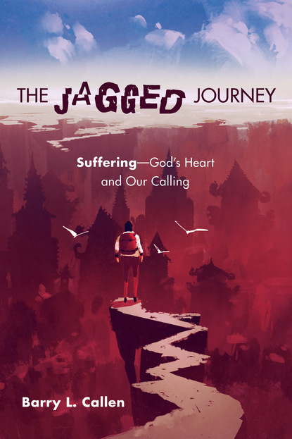 Barry Lee Callen — The Jagged Journey