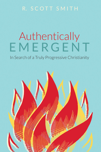 R. Scott Smith — Authentically Emergent