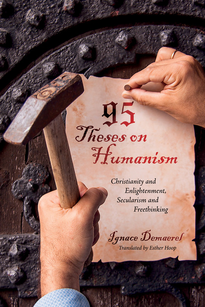 Ignace Demaerel — 95 Theses on Humanism