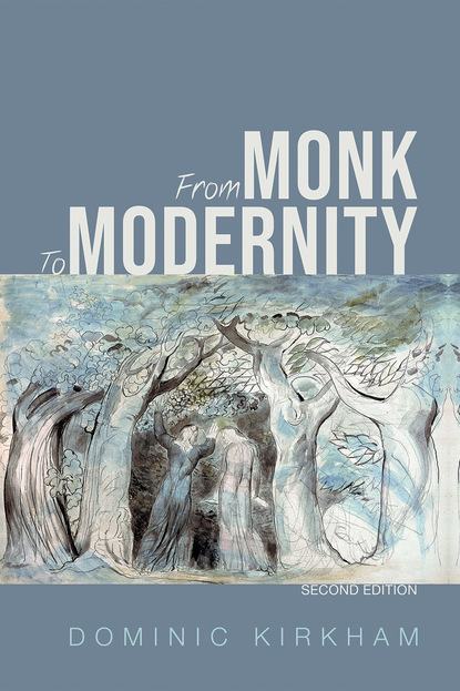

From Monk to Modernity, Second Edition