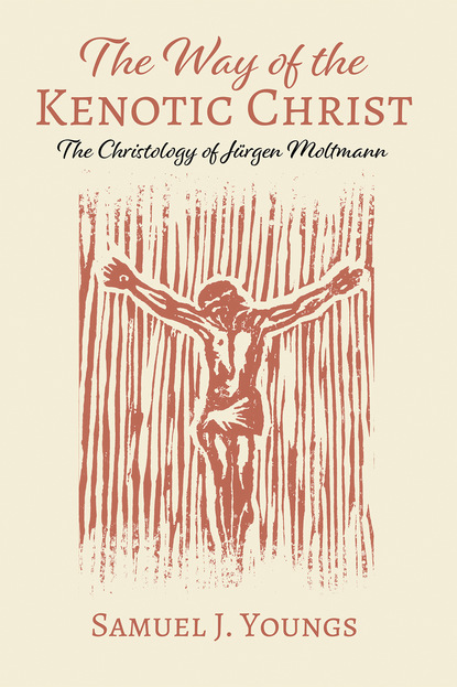 Samuel J. Youngs — The Way of the Kenotic Christ