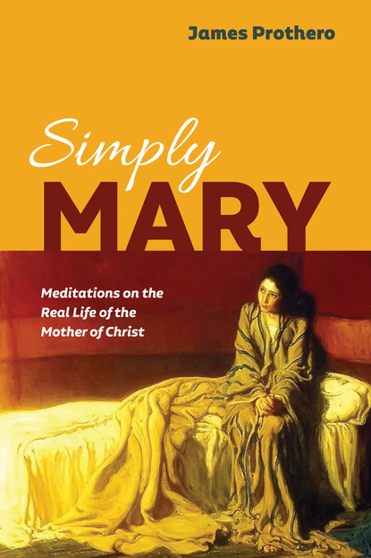 James Prothero - Simply Mary