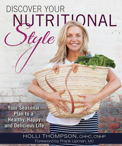 Holli Thompson — Discover Your Nutritional Style