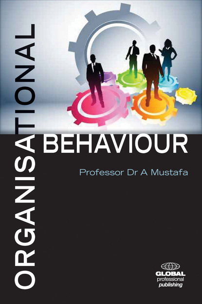 Professor Dr A Mustafa - Organisational Behaviour