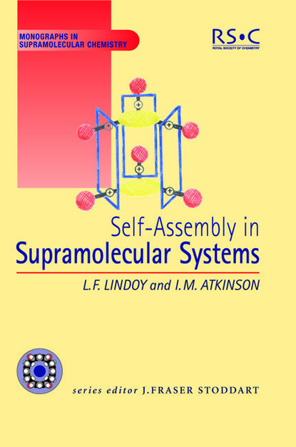 Ian M Atkinson - Self Assembly in Supramolecular Systems