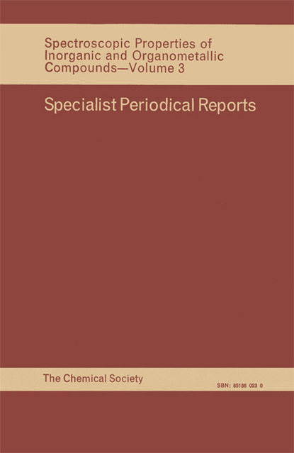 Группа авторов - Spectroscopic Properties of Inorganic and Organometallic Compounds