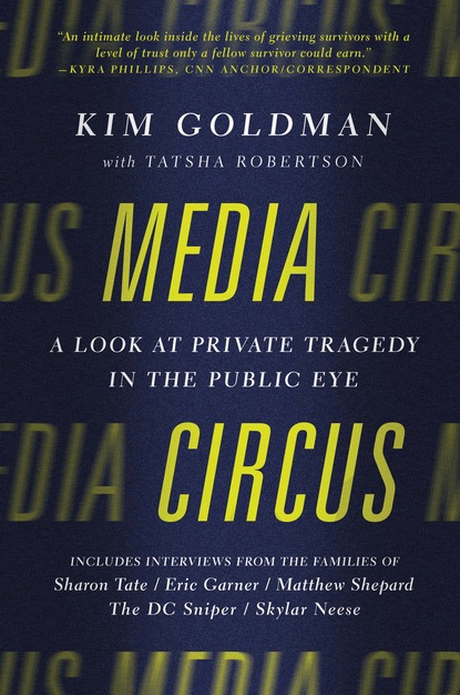 Kim Goldman - Media Circus