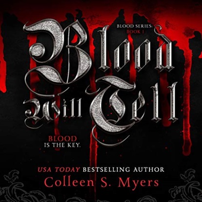 

Blood Will Tell - The Blood is the Key - The Blood series, Book 1 (Unadbridged)