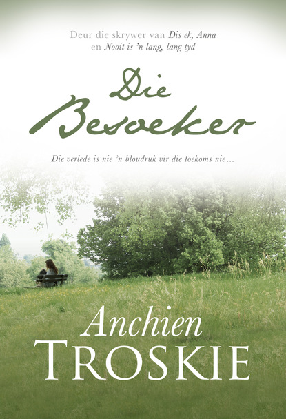 Anchien Troskie - Die besoeker