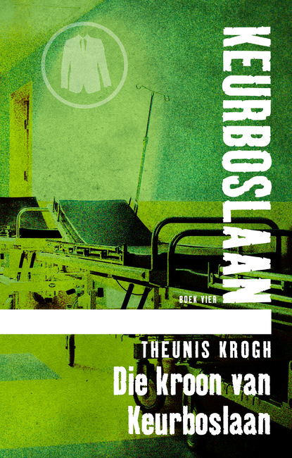 Theunis Krogh - Die kroon van Keurboslaan #4