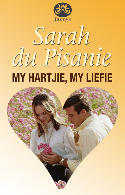 Sarah du Pisanie - My hartjie, my liefie