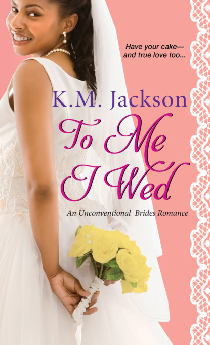 

To Me I Wed