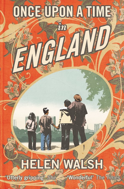 Helen Walsh - Once Upon A Time In England