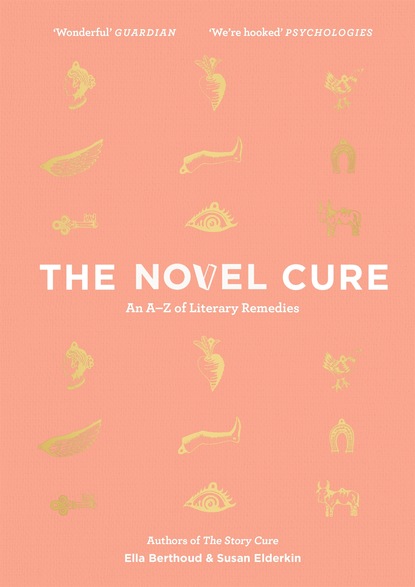 Ella Berthoud - The Novel Cure