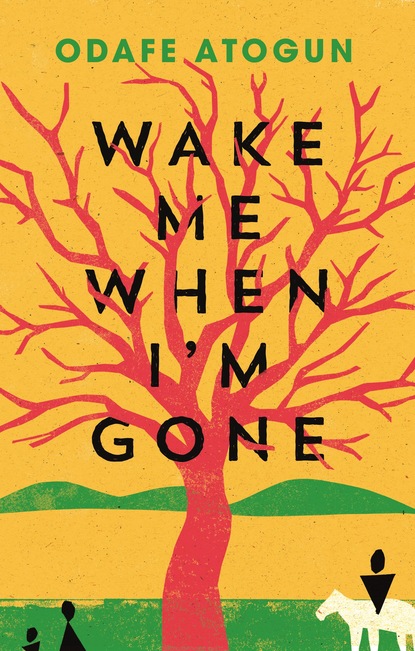 Odafe Atogun - Wake Me When I'm Gone