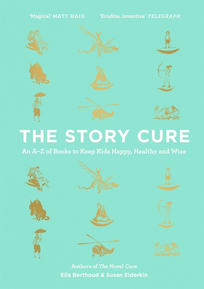 Ella Berthoud - The Story Cure