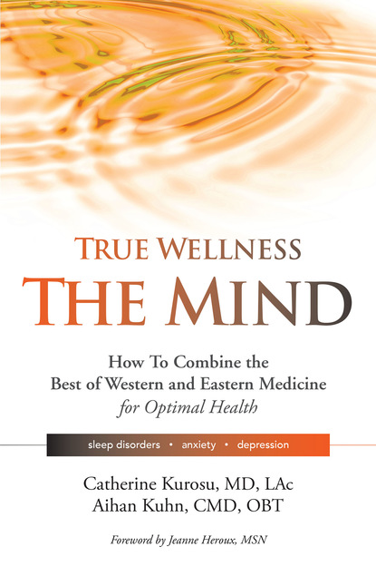 Catherine Kurosu - True Wellness the Mind