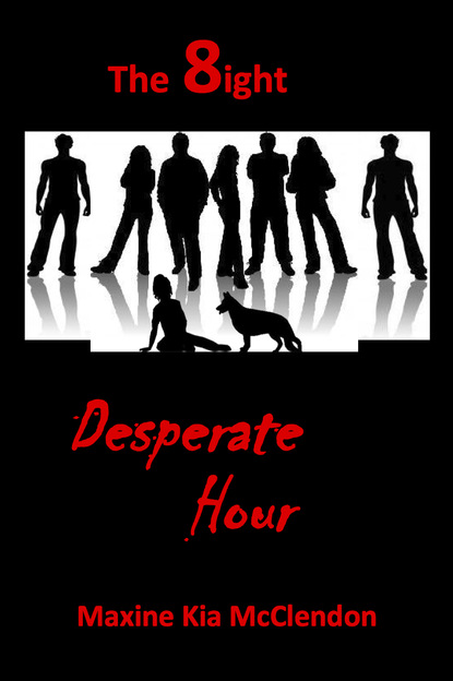 Maxine Boone's McClendon - The 8ight: Desperate Hour