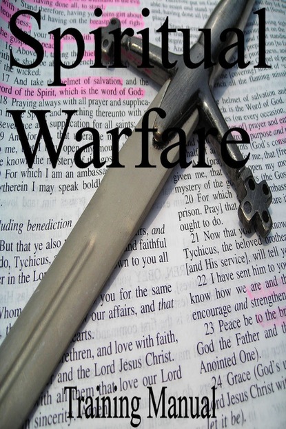 

Spiritual Warfare Training Manual