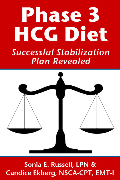 Sonia E Russell - Phase 3 HCG Diet: Successful Stabilization Plan Revealed