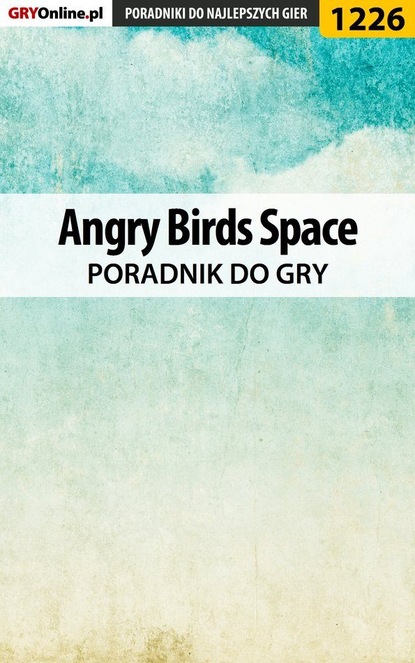 Artur Justyński «Arxel» - Angry Birds Space