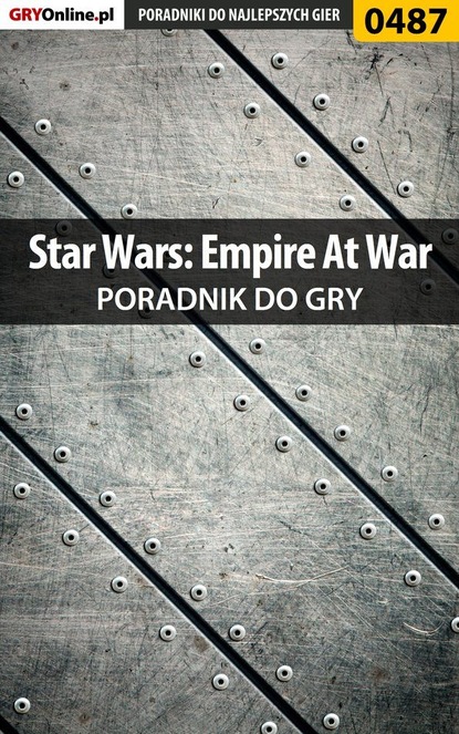 Krzysztof Piskorski «KristoV» - Star Wars: Empire At War