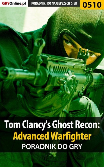 Jacek Hałas «Stranger» - Tom Clancy's Ghost Recon: Advanced Warfighter